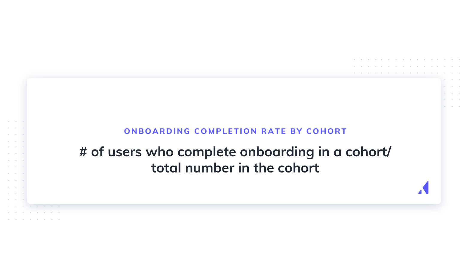 onboarding completion rate by cohort
